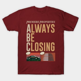 ABC Always Be Closing v2 T-Shirt